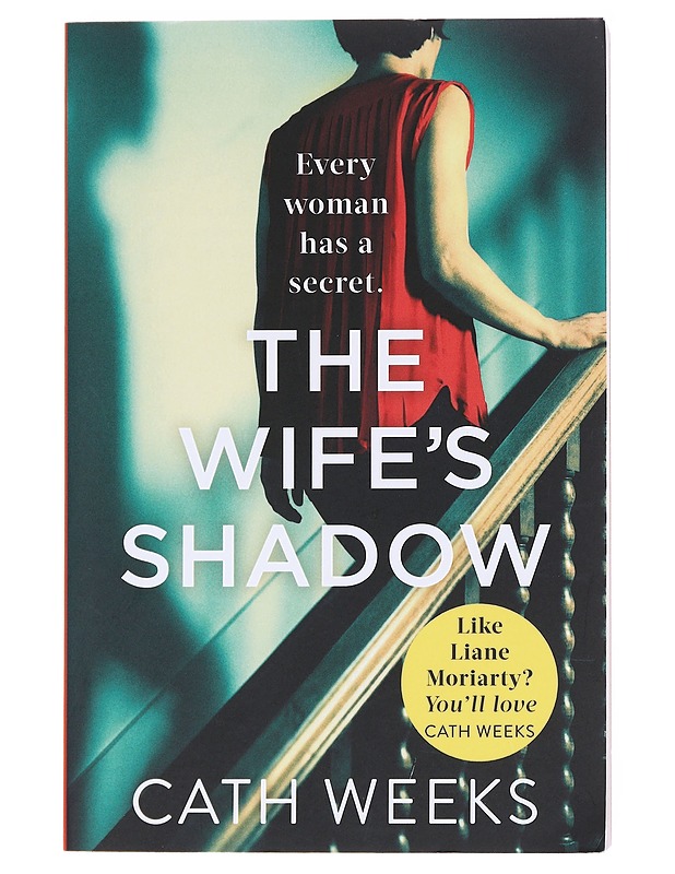 The Wife's Shadow - Cath Weeks - Kaunokirjallisuus - 10105582354 - 0