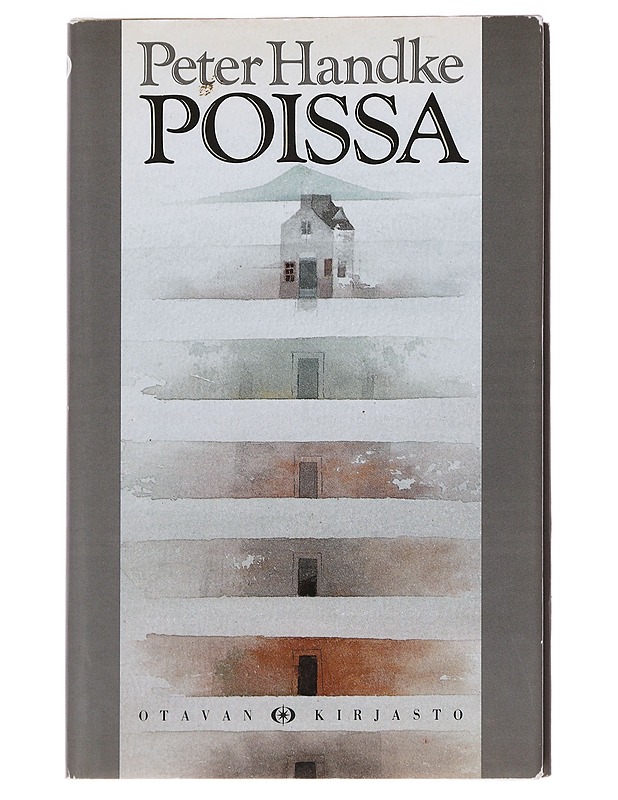 Poissa : satu - Handke, Peter - Romaanit ja novellit - 10105582366 - 0