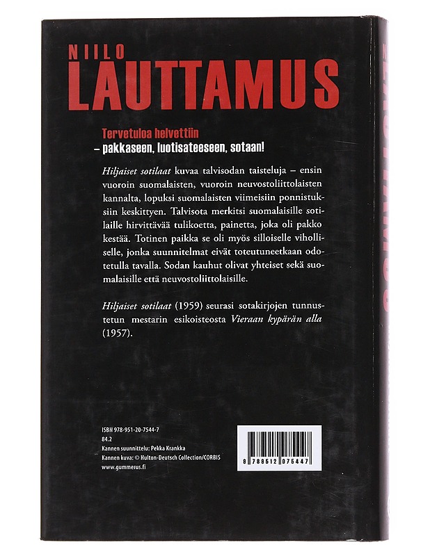 Hiljaiset sotilaat - Niilo Lauttamus - Romaanit ja novellit - 10105582390 - 1