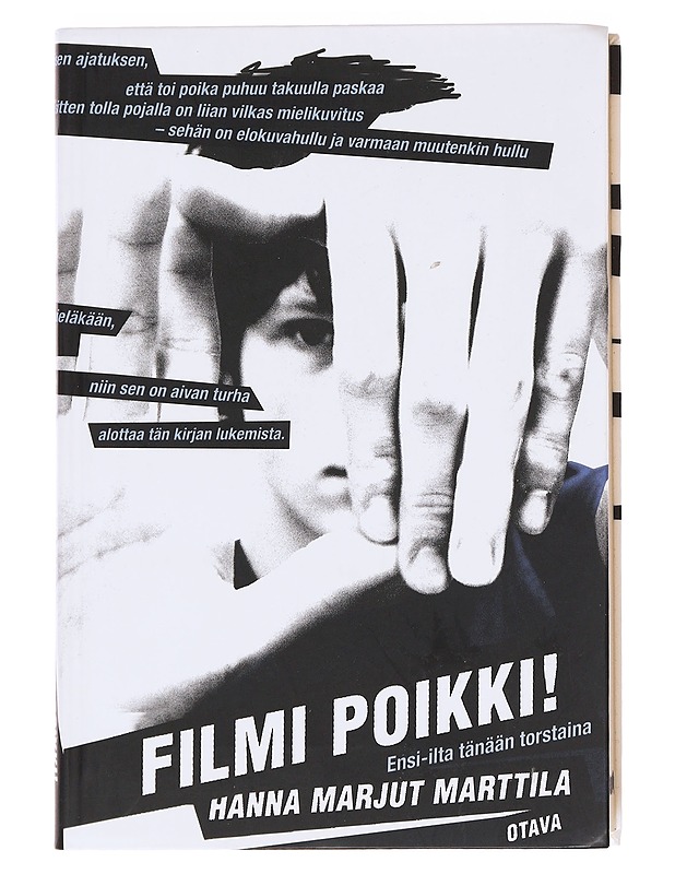 Filmi poikki! / ensi-ilta tänään torstaina - Hanna Marjut Marttila - Nuorten kirjat - 10105582392 - 0