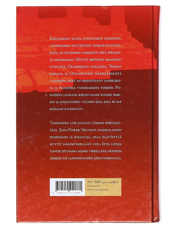 Ihmiset, jumalat, maailmankaikkeus / kreikkalaisia kertomuksia aikojen alusta - Vernant, Jean-Pierre - Tietokirjat ja oppaat - 10105582408 - 1