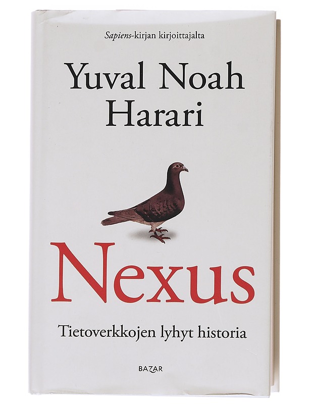 Nexus : tietoverkkojen lyhyt historia - Harari, Yuval Noah - Tietokirjat - 10105582411 - 0