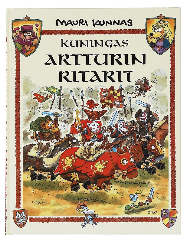 Kuningas Artturin ritarit / kappale kissojen varhaista historiaa - Kunnas, Tarja - Lastenkirjat - 10105582437 - 0