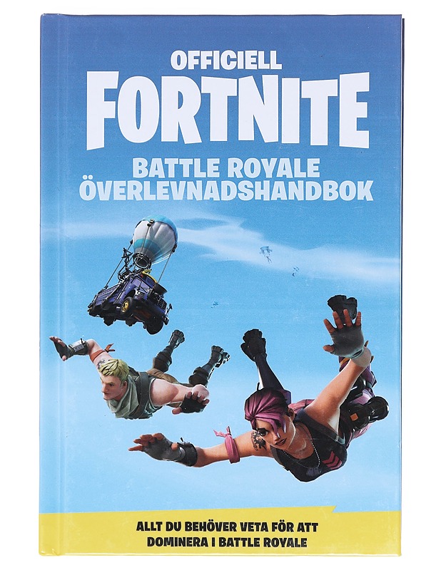 Officiell Fortnite Battle Royale överlevnadshandbok - Olsson, Lena - Nuorten kirjat - 10105582460 - 0
