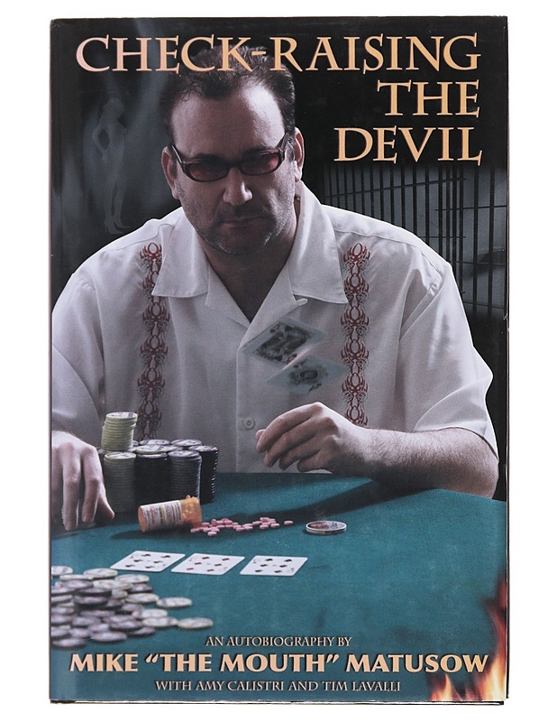 Check-raising the devil - Mike Matusow - Romaanit ja novellit - 10105582462 - 0