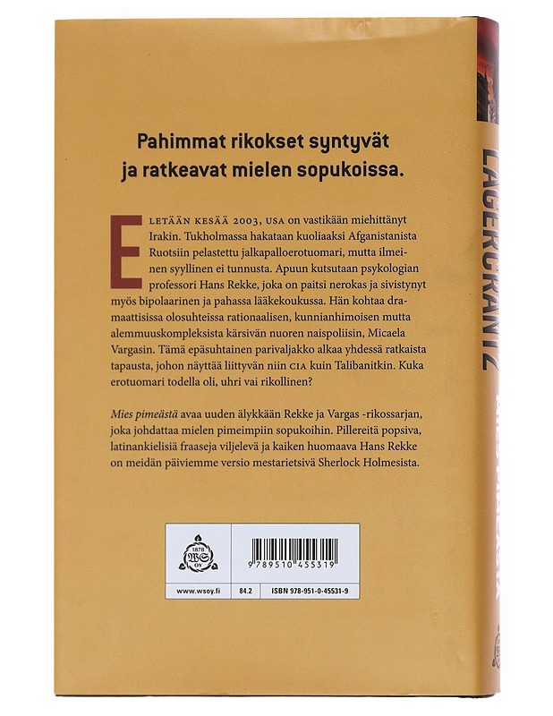 Mies pimeästä - Lagercrantz, David - Romaanit ja novellit - 10105582506 - 1