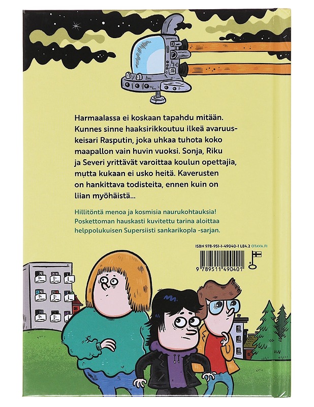 Supersiisti sankarikopla ja zombikoulu - Wanloo, Johan - Lastenkirjat - 10105582537 - 1