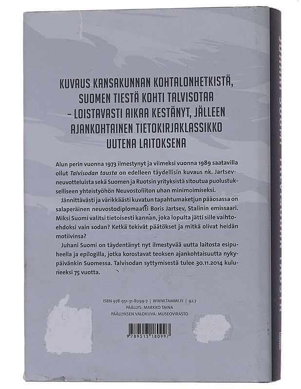 Talvisodan tausta / Neuvostoliitto Suomen ulkopolitiikassa 1936-1938 - Juhani Suomi - Historiakirjat - 10105582550 - 1