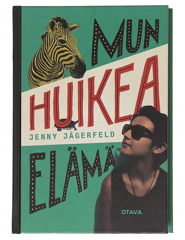 Mun huikea elämä - Jägerfeld, Jenny - Nuorten kirjat - 10105582562 - 0