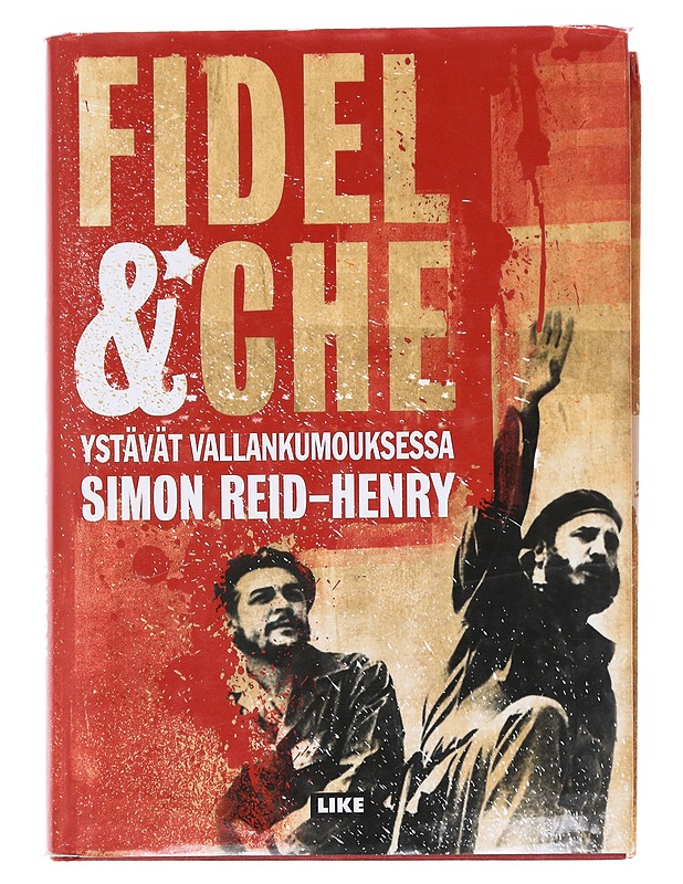 Fidel & Che / ystävät vallankumouksessa - Reid-Henry - Elämäkerrat ja muistelmat - 10105582564 - 0