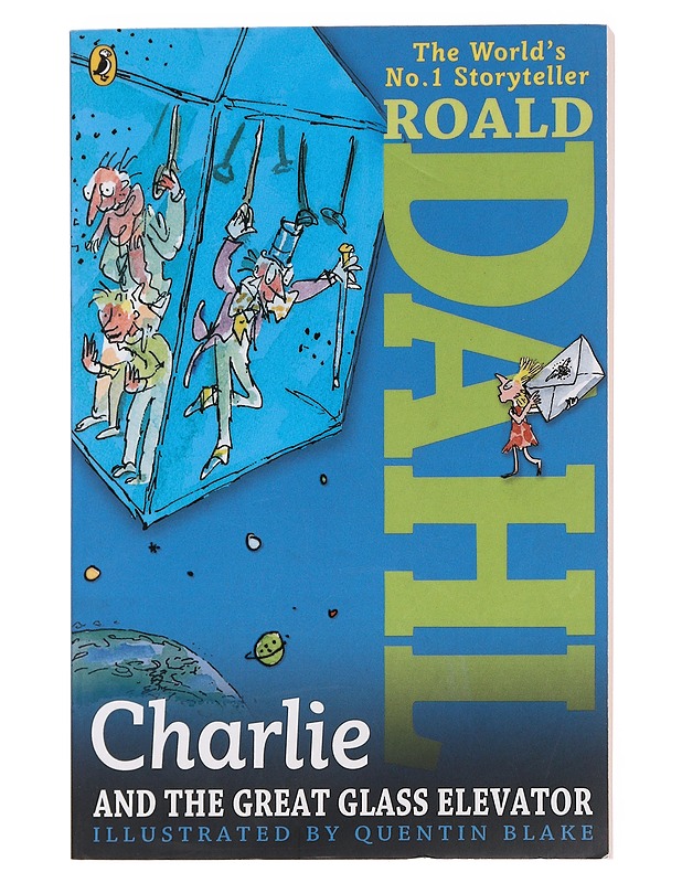 Charlie and The Great Glass Elevator - Dahl, Roald - Lastenkirjat - 10105582607 - 0