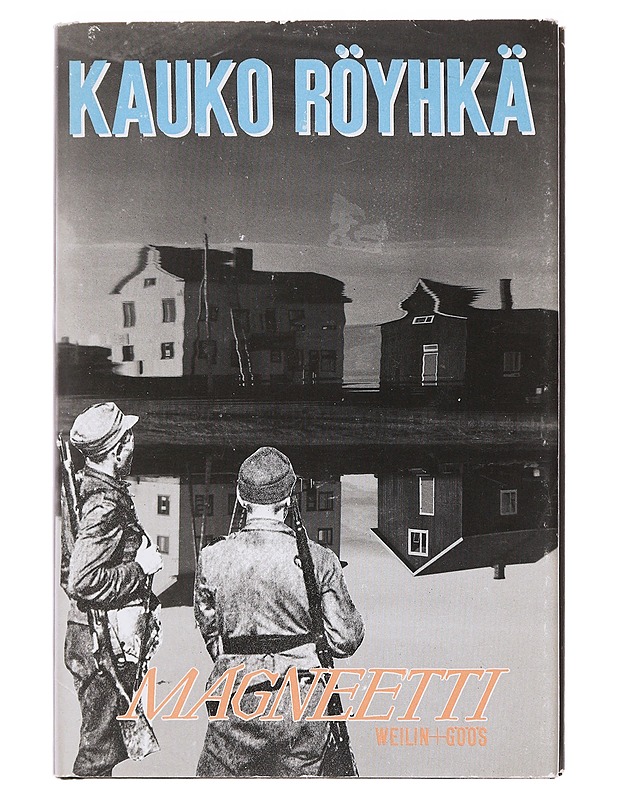 Magneetti / romaani - Kauko Röyhkä - Romaanit ja novellit - 10105582642 - 0