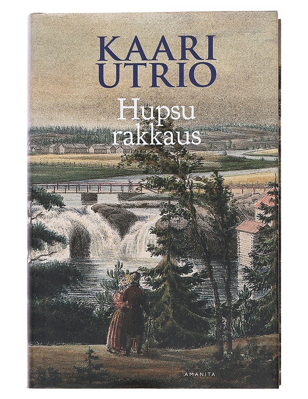 Hupsu rakkaus - Kaari Utrio - Romaanit ja novellit - 10105582644 - 0