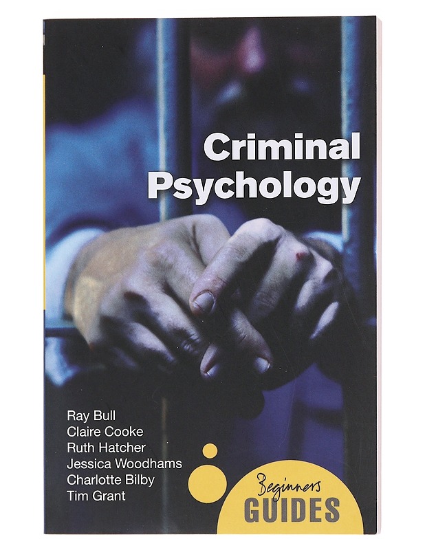 Criminal Psychology - Ray Bull et al. - Tietokirjat ja oppaat - 10105582681 - 0