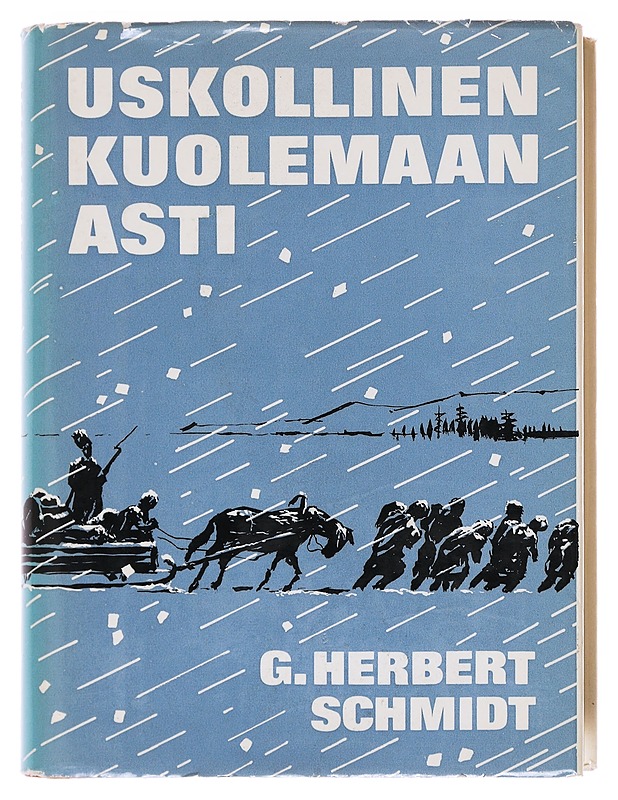 Uskollinen Kuolemaan Asti - G. Herbert Schmidt - Romaanit ja novellit - 10105582701 - 0