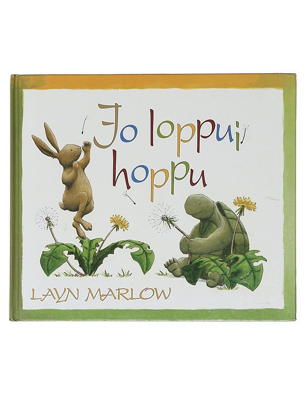 Jo loppui hoppu - Marlow, Layn - Lastenkirjat - 10105582709 - 0