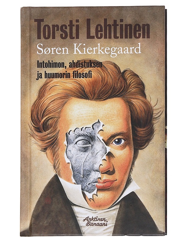 Sören Kierkegaard : intohimon, ahdistuksen ja huumorin filosofi - Torsti Lehtinen - Elämäkerrat ja muistelmat - 10105582744 - 0