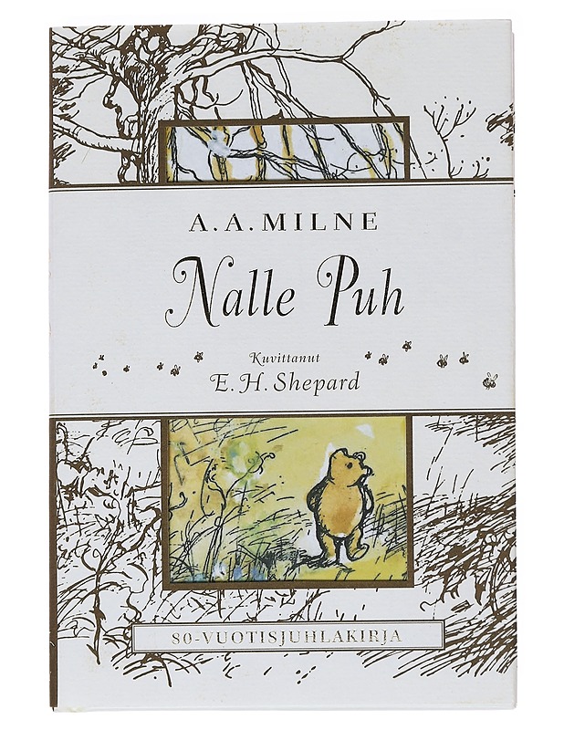 Nalle Puh / 80-vuotisjuhlakirja - Milne, A. A. - Lastenkirjat - 10105582755 - 0