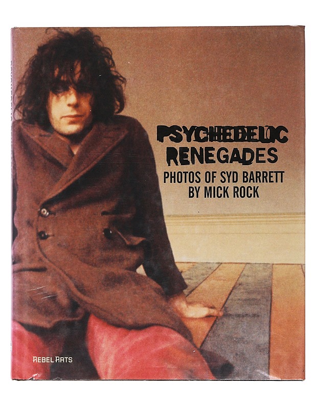 Psychedelic Renegades - Rock, Mick - Elämäkerrat ja muistelmat - 10105582793 - 0