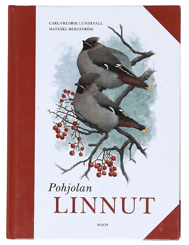 Pohjolan linnut - Lundevall, Carl-Fredrik - Tietokirjat ja oppaat - 10105582844 - 0