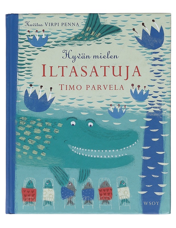 Hyvän mielen iltasatuja - Parvela, Timo - Lastenkirjat - 10105582849 - 0