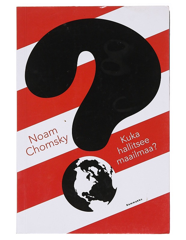 Kuka hallitsee maailmaa? - Chomsky, Noam - Historiakirjat - 10105582859 - 0