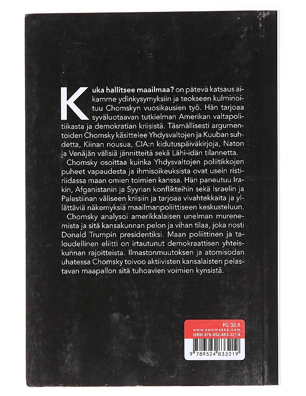 Kuka hallitsee maailmaa? - Chomsky, Noam - Historiakirjat - 10105582859 - 1