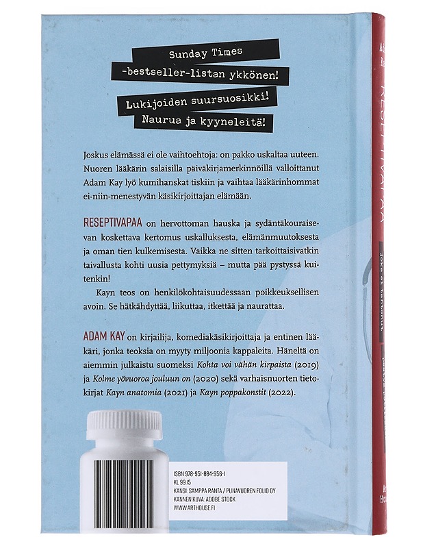 Reseptivapaa / tarina lääkäristä, joka ei tahtonut päätyä potilaaksi - Kay, Adam - Elämäkerrat ja muistelmat - 10105582877 - 1