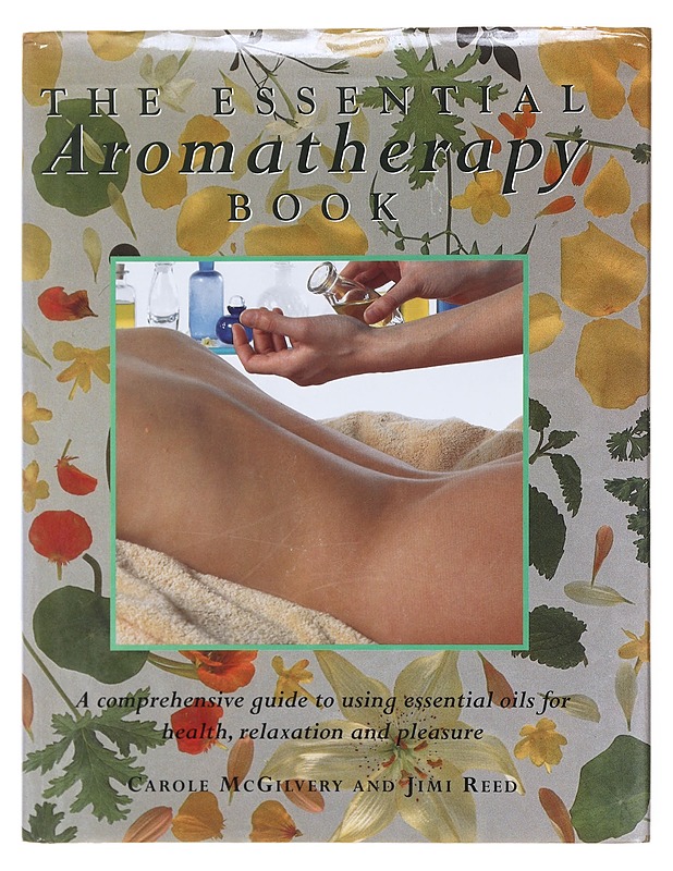 The Essential Aromatherapy Book -  Carole McGilvery - Harrastekirjat - 10105582920 - 0