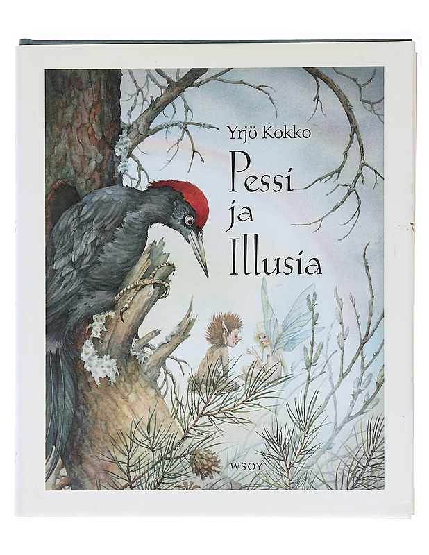 Pessi ja Illusia / satu - Kokko, Yrjö - Lastenkirjat - 10105582935 - 0