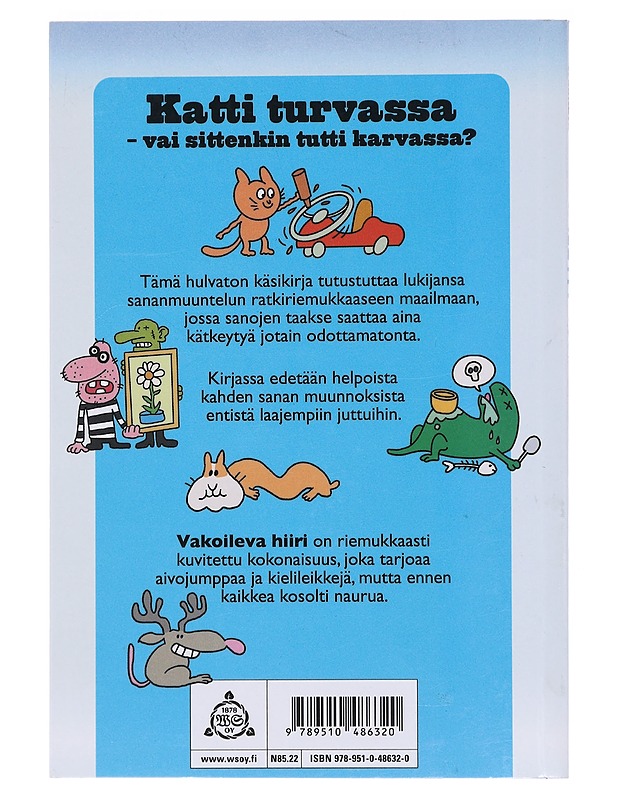 Vakoileva hiiri ja muita hulvattomia sananmuunnoksia - Hokkanen, Pauli - Lastenkirjat - 10105583092 - 1