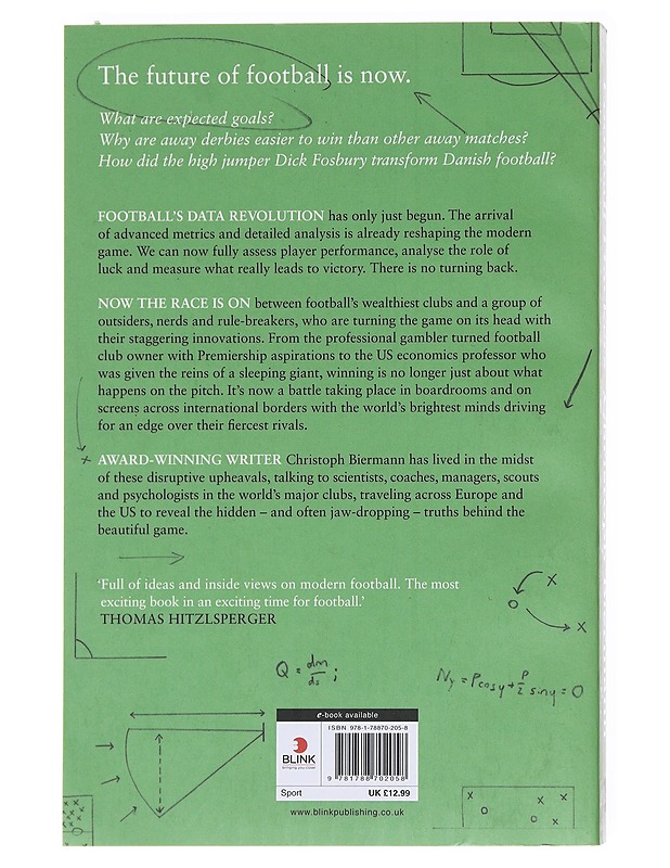 Football hackers : the science and art of a data revolution - Christoph Biermann - Tietokirjat ja oppaat - 10105583134 - 1