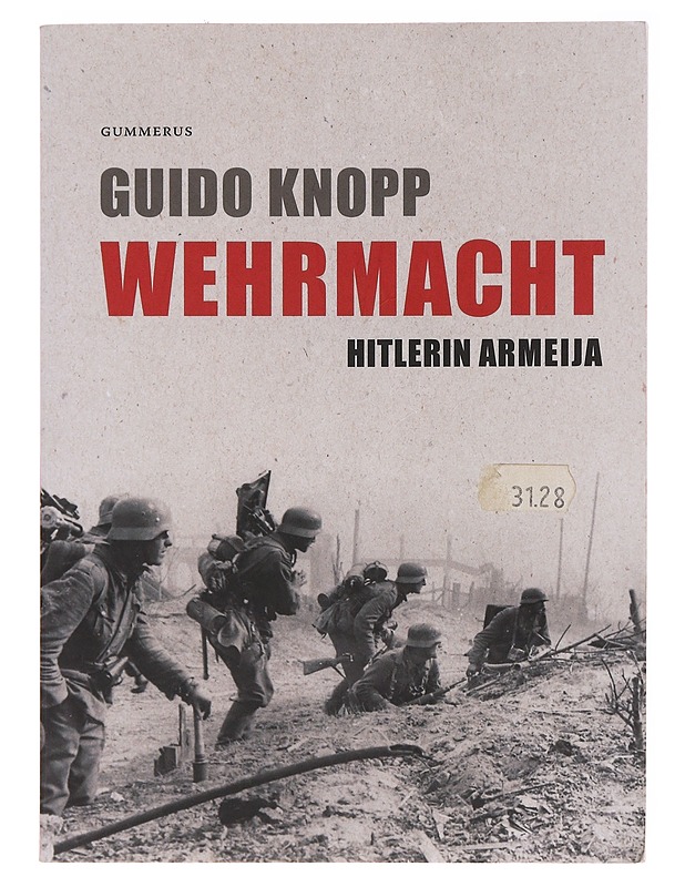 Wehrmacht / Hitlerin armeija - Knopp, Guido - Historiakirjat - 10105583136 - 0
