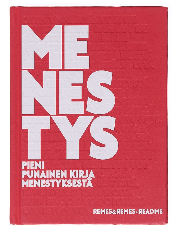 Menestys : pieni punainen kirja menestyksestä - Remes, Matti - Tietokirjat ja oppaat - 10105583181 - 0