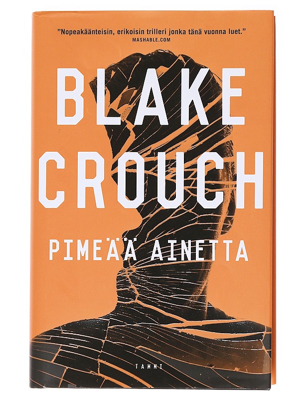 Pimeää ainetta - Crouch, Blake - Romaanit ja novellit - 10105583193 - 0