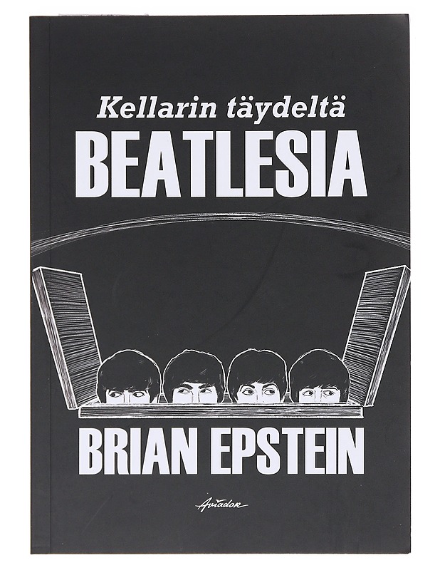 Kellarin täydeltä Beatlesia - Epstein, Brian - Elämäkerrat ja muistelmat - 10105583216 - 0