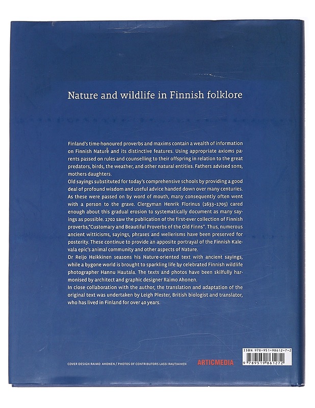 Nature in the Kalevala : nature and wildlife in Finnish folklore - Hautala, Hannu - Lemmikki- ja luontokirjat - 10105583246 - 1