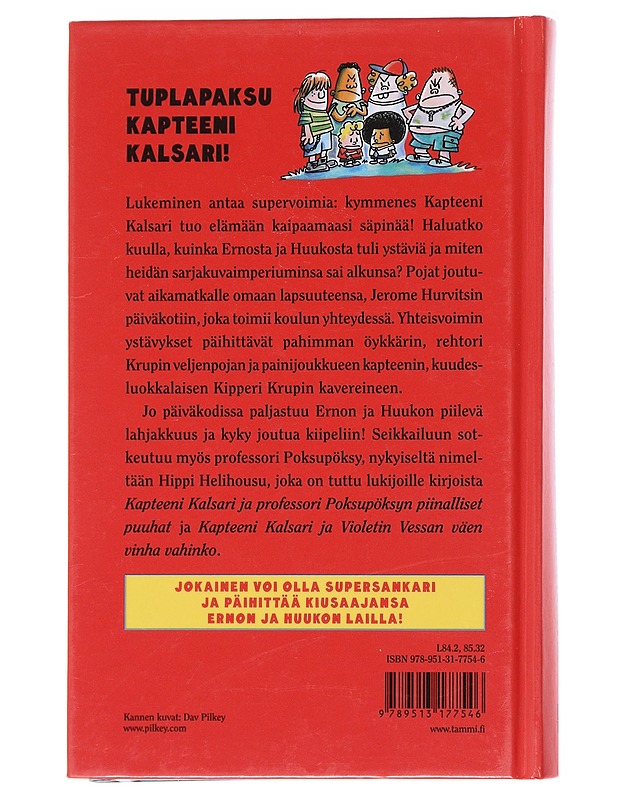 Kapteeni Kalsari ja Hippi Helihousun hirvittävä paluu - Pilkey, Dav - Lastenkirjat - 10105583247 - 1