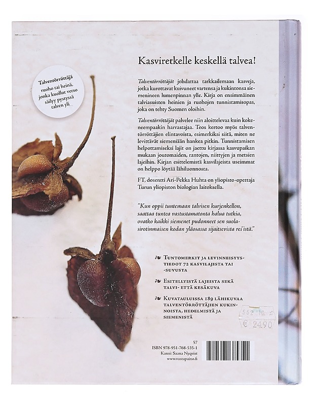 Talventörröttäjät / Suomen luonnonvaraiset ruohot ja heinät talvella - Ari-Pekka Huhta - Tietokirjat ja oppaat - 10105583258 - 1