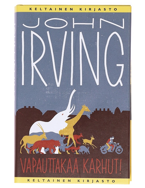 Vapauttakaa karhut! - Irving, John - Elämäkerrat ja muistelmat - 10105583275 - 0