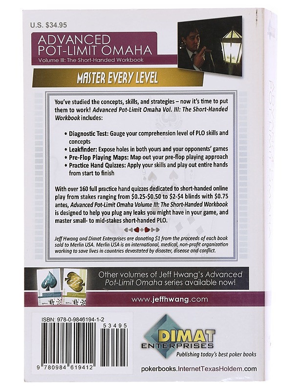 Advanced Pot-Limit Omaha Vol III The Short-Handed Workbook - Hwang , Jeff  - Tietokirjat ja oppaat - 10105583384 - 1