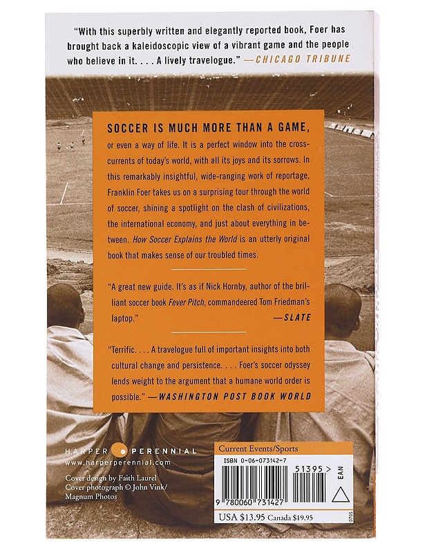 How Soccer Explains The World - Franklin Foer - Tietokirjat - 10105583396 - 1