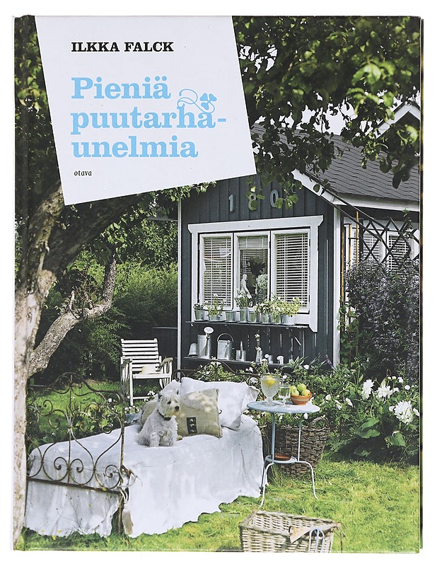 Pieniä puutarhaunelmia - Falck, Ilkka - Tietokirjat ja oppaat - 10105583427 - 0