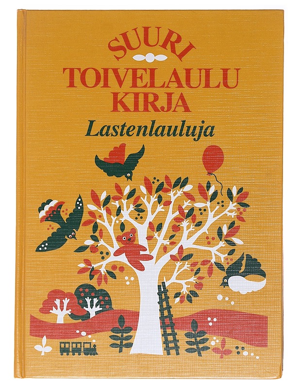 Suuri toivelaulukirja. Lastenlauluja - Kari, Virpi - Musiikki- ja elokuvakirjat - 10105583447 - 0