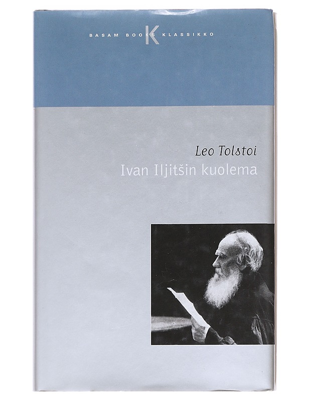 Ivan Iljitsin kuolema - Tolstoi, Leo - Romaanit ja novellit - 10105583502 - 0