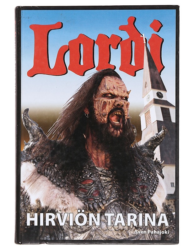Lordi / hirviön tarina - Pahajoki - Elämäkerrat ja muistelmat - 10105583518 - 0