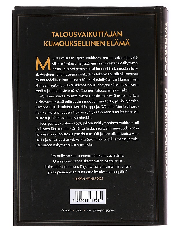 Barrikadeilta pankkimaailmaan : eräänlaiset päiväkirjat 1952-1992 - Björn Wahlroos - Elämäkerrat ja muistelmat - 10105583525 - 1