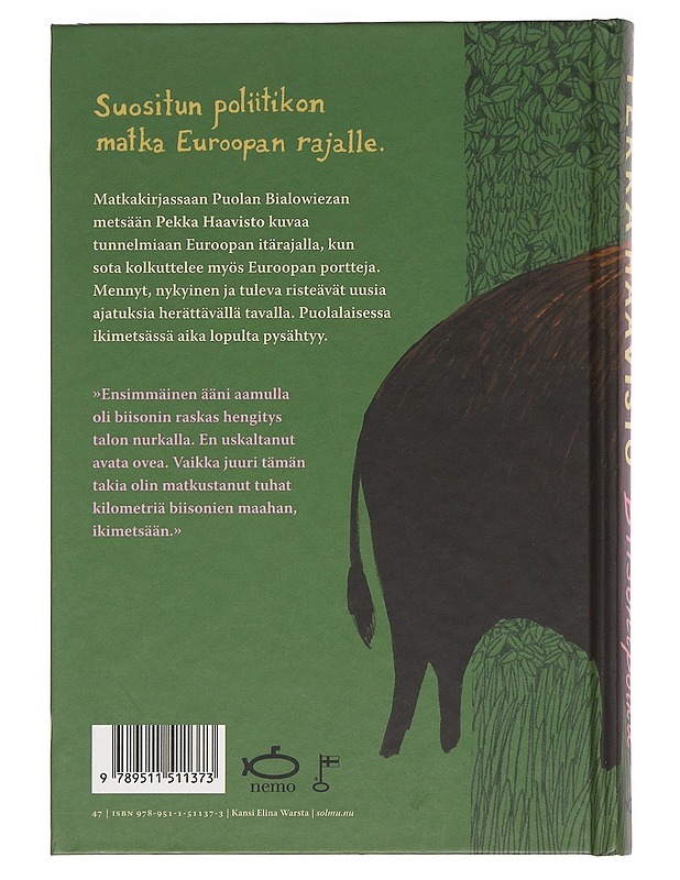 Biisonipolku / matka Puolan ikimetsään - Pekka Haavisto - Tietokirjat ja oppaat - 10105583531 - 1