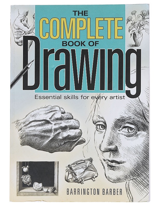 the Complete book of Drawing - Barber, Barrington - Tietokirjat ja oppaat - 10105583553 - 0