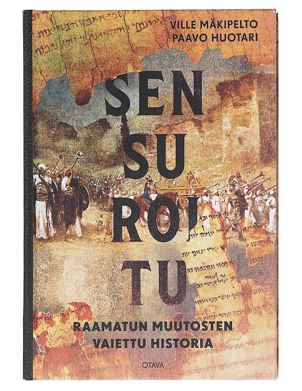 Sensuroitu : Raamatun muutosten vaiettu historia - Mäkipelto, Ville - Historiakirjat - 10105583585 - 0